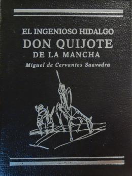 Cervantes. El ingenioso hidalgo Don Quijote