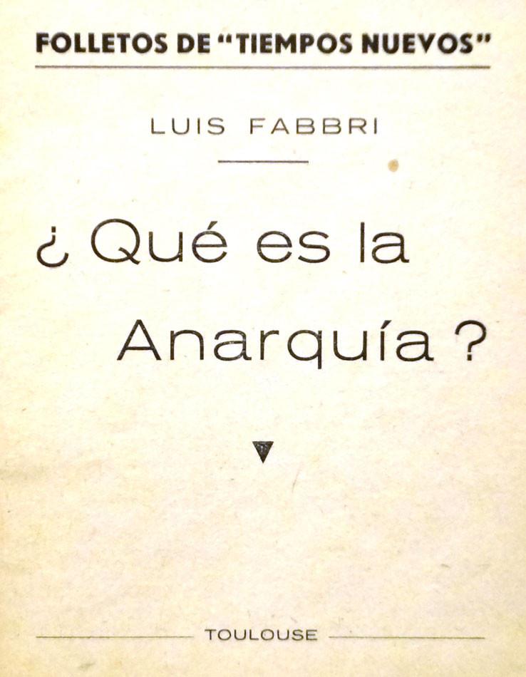 Fabbri ¿Qué es la anarquía?