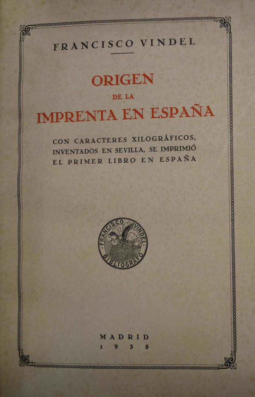 Vindel. Origen de la imprenta en España