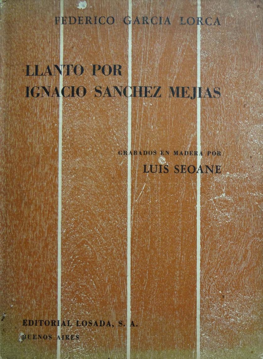 GARCÍA LORCA Llanto por Ignacio Sánchez Mejías