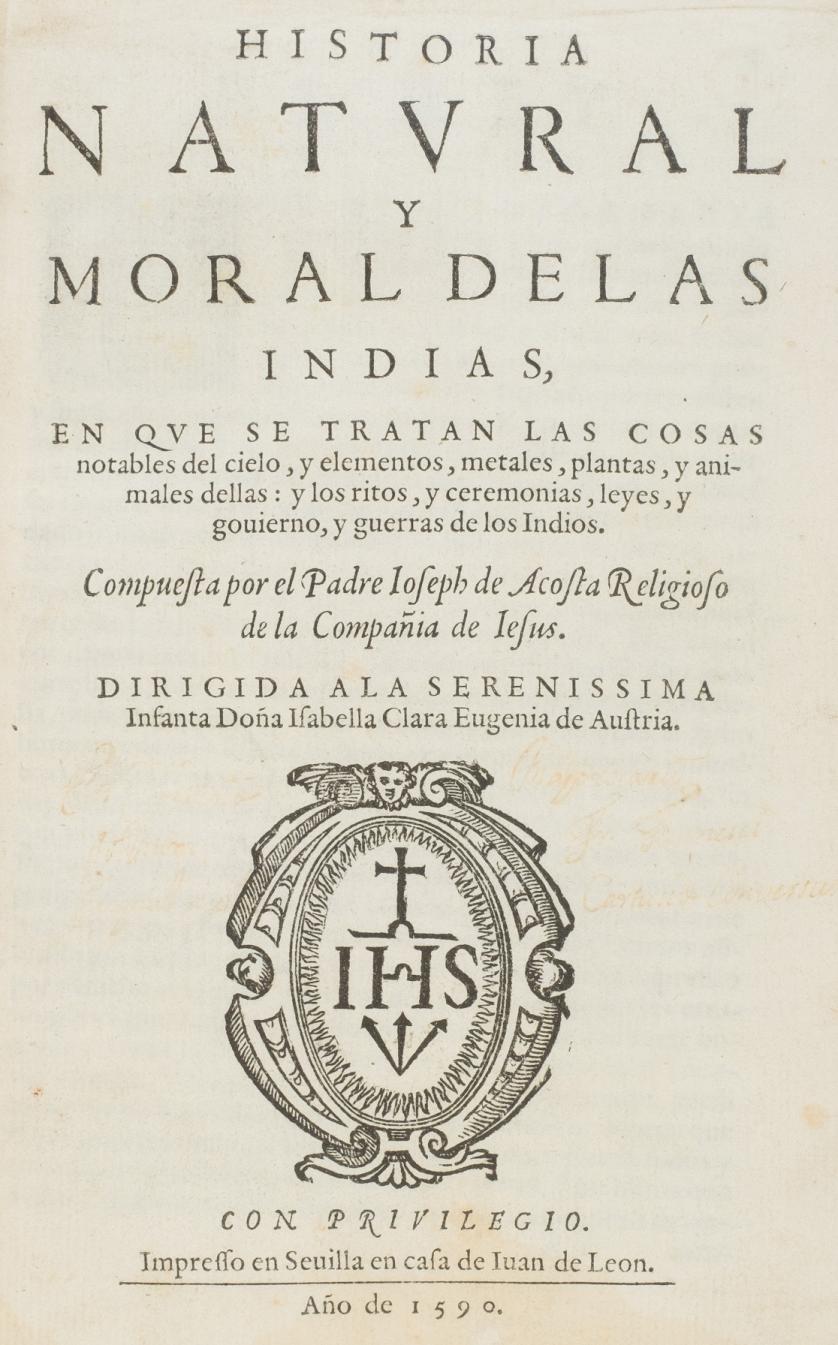 Acosta. Natural and Moral History of the Indies