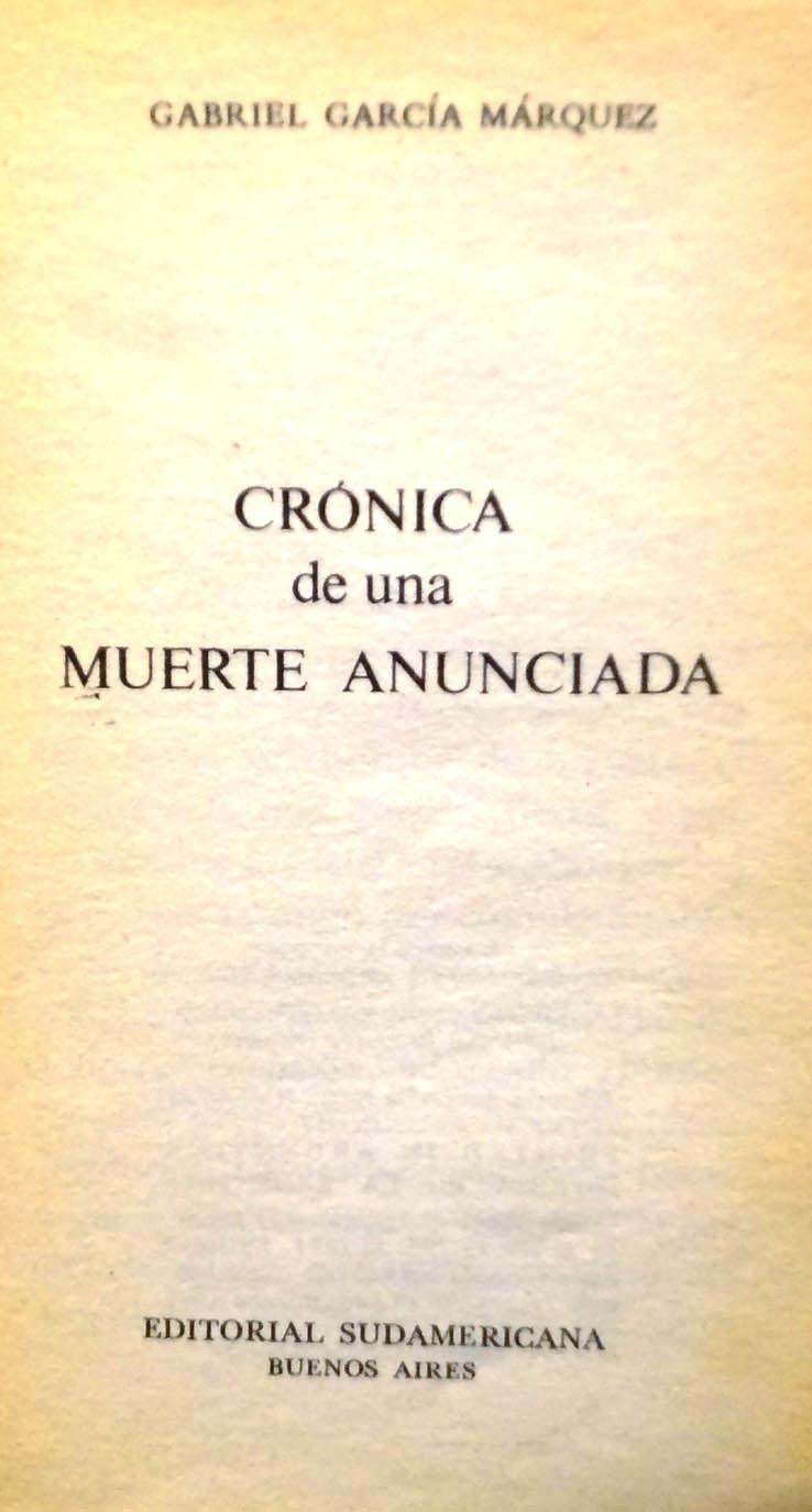 García Márquez. Crónica de una muerte anunciada