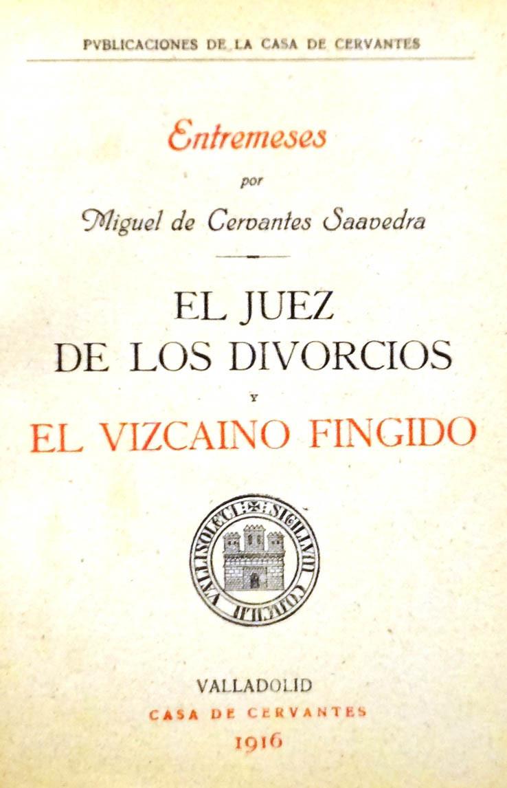 CERVANTES Hors d&#39;&#39;oeuvres: The judge of divorces and