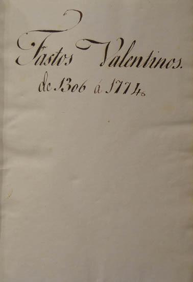 Fastos Valentinos. 3 vols. manuscritos
