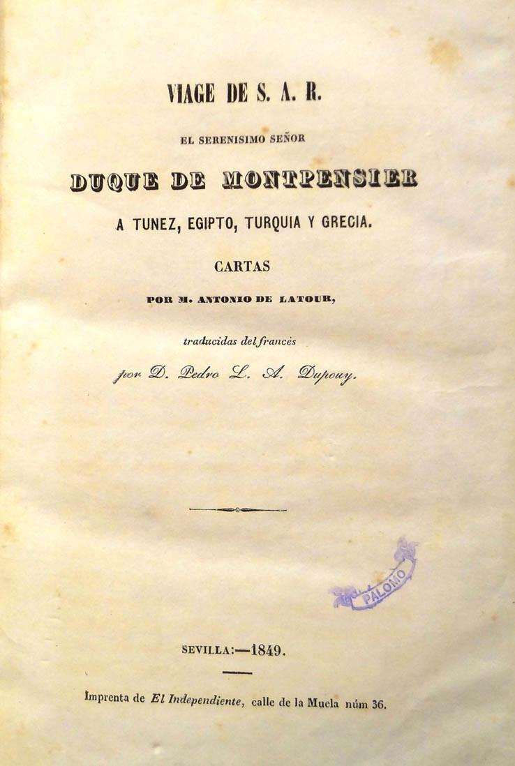 latour. Voyage Lord Duke of Montpensier to Tunis