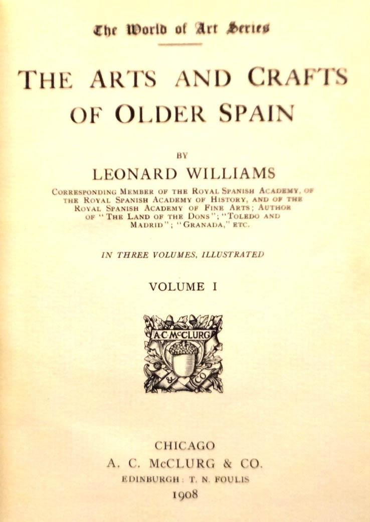 Williams. The arts and crafts of older Spain