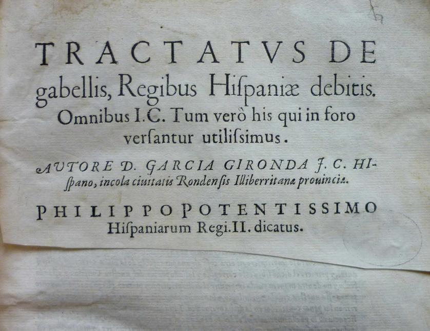 Gironda. Tractatus de gabellis, Regibus Hispaniea