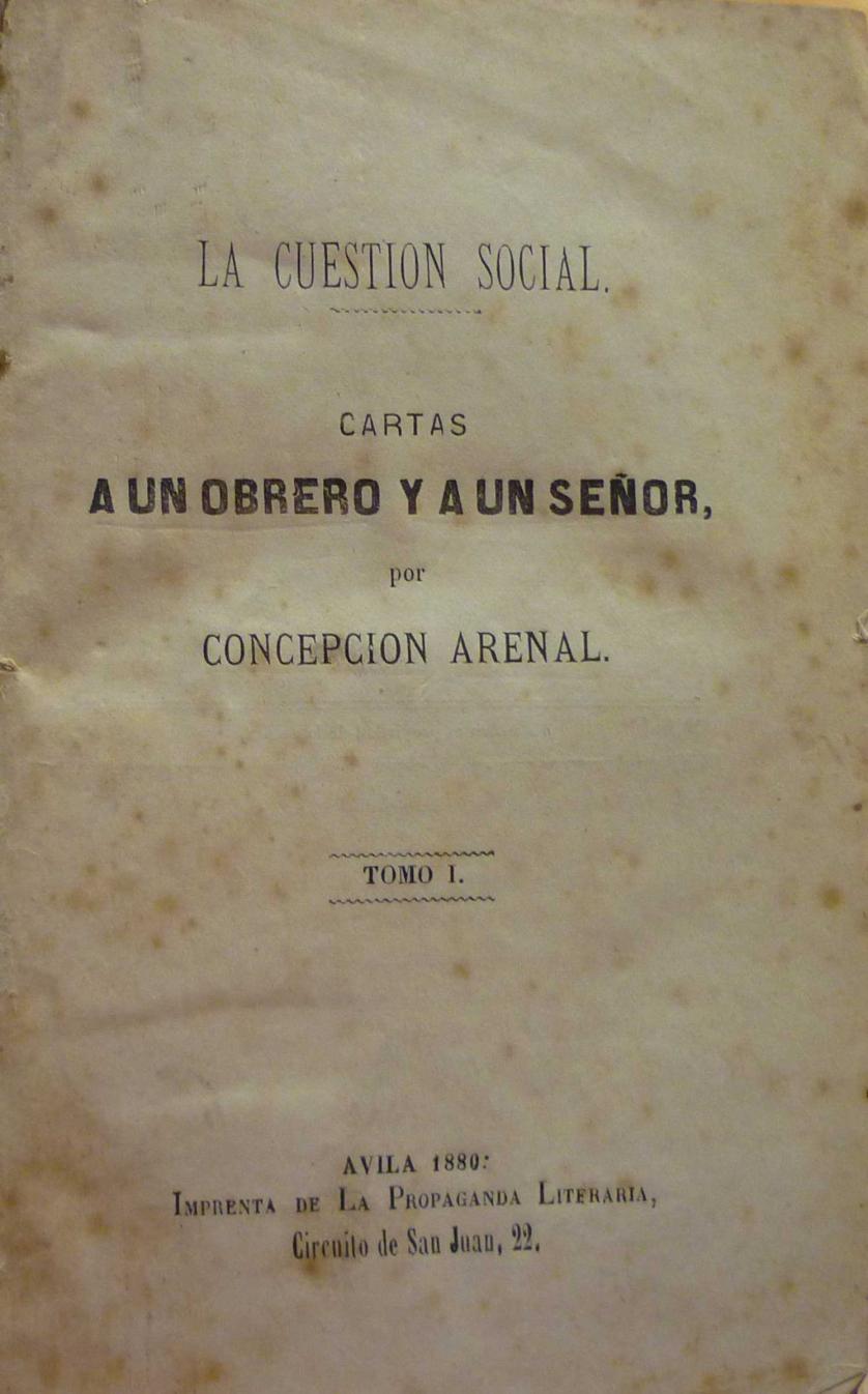 Arenal. The social question. Letters to a worker and