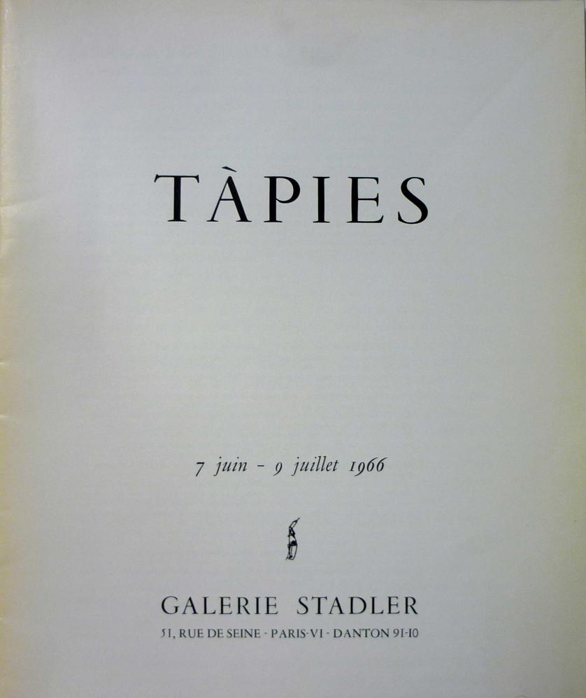 Tapies. 1966. Galerie Stadler