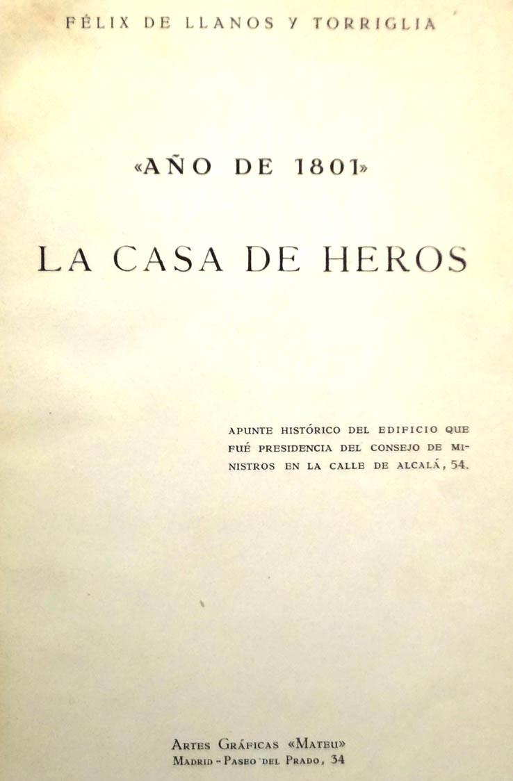 Llanos. Año de 1801. La casa de Heros