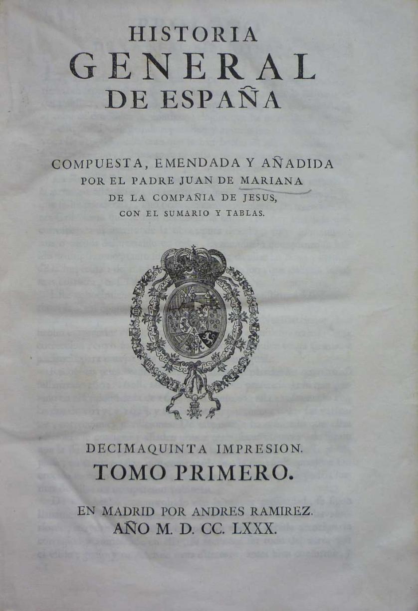 Mariana. Historia general de España. 2 vols.