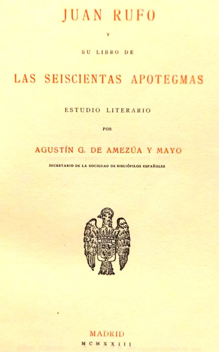 Amezua. Juan Rufo and his book of apothegmas