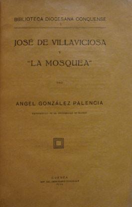 José de Villaviciosa y "La Mosquea"