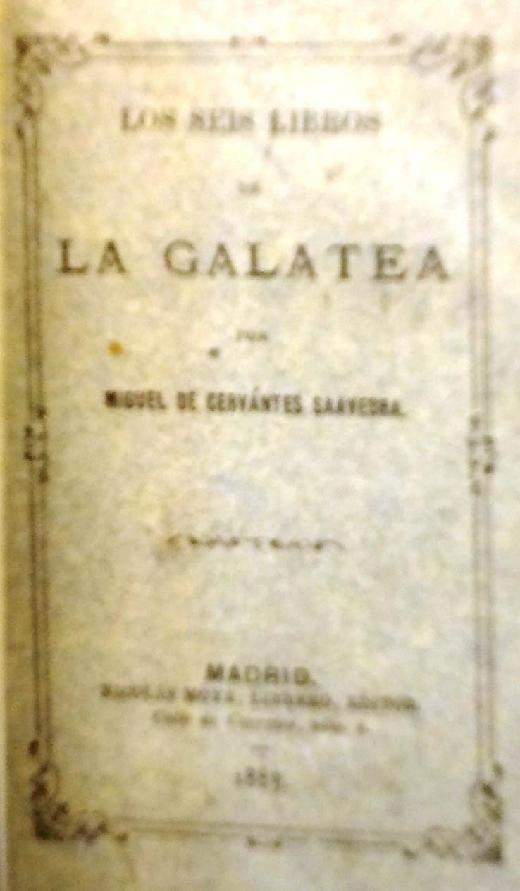 Cervantes. Los seis libros de la Galatea