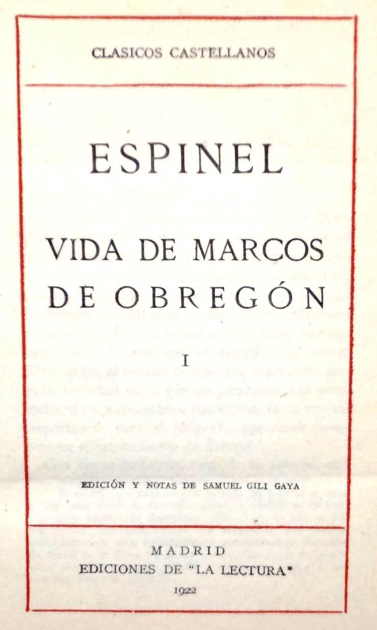 spinel. Life of Marcos de Obregón 2 vols.
