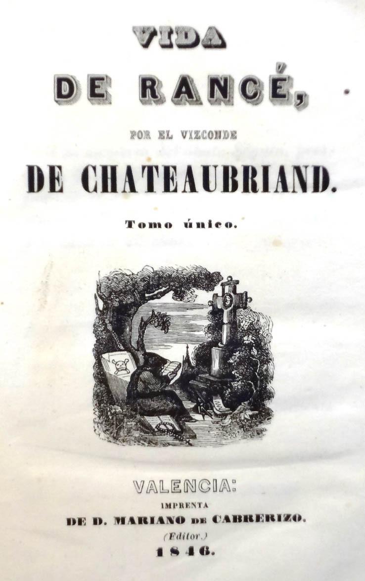 Chateaubriand. Life of Rancé