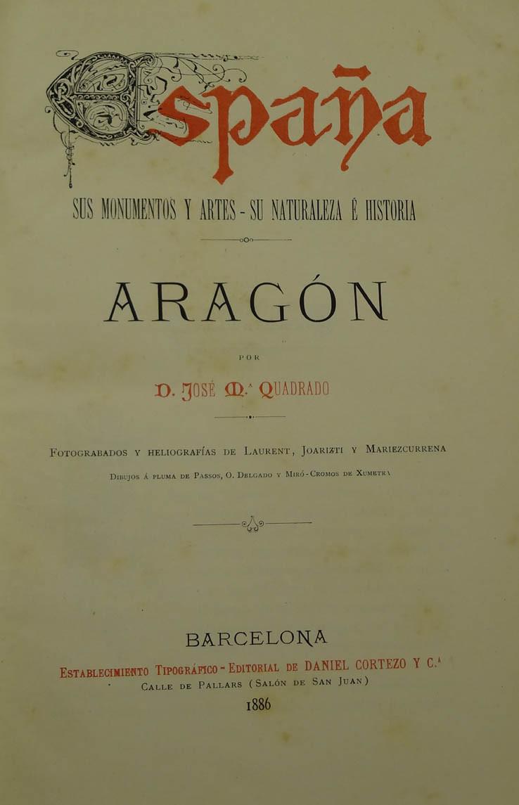 QUADRADO España sus monumentos y artes... Aragón
