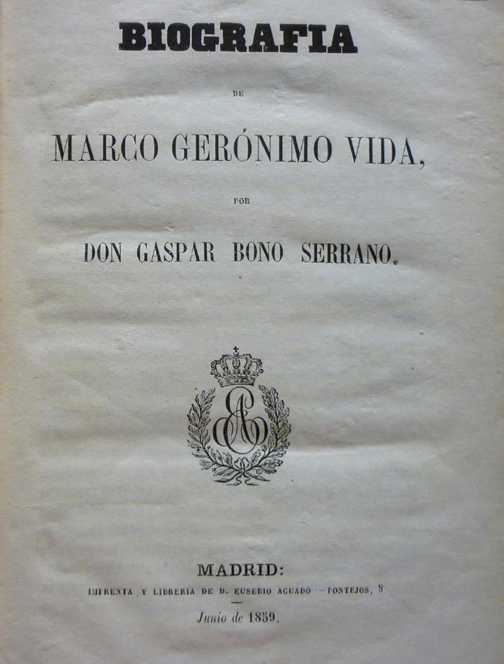Bono Serrano. Biografía de Marco Gerónimo Vida