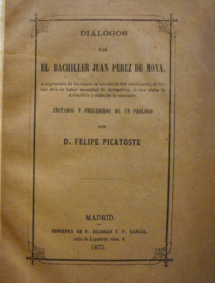 Dialogues of the bachelor Juan Pérez de Moya