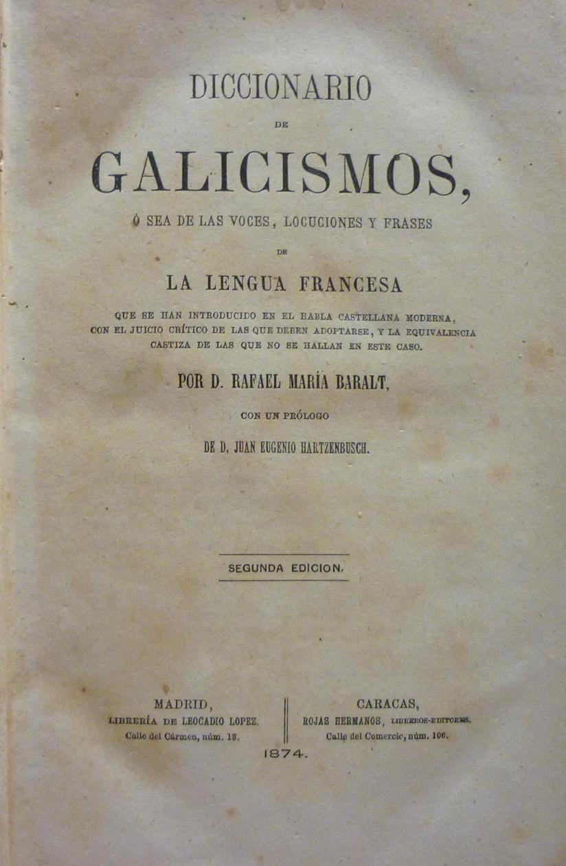 Baralt. Diccionario de galicismos
