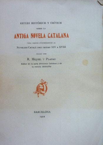 Miquel y Planas. Antiga novela catalana