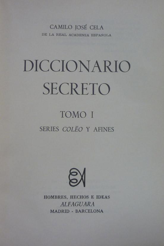 Cela. Diccionario secreto. 2 vols.