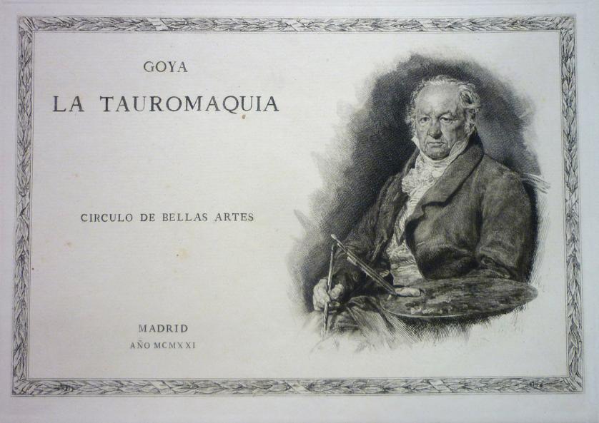 Francisco de Goya. Tauromaquia