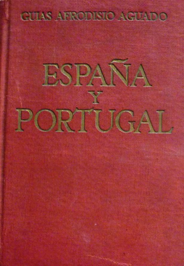Afrodisio Aguado. España y Portugal
