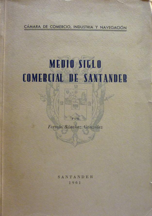 Medio siglo comercial de Santander
