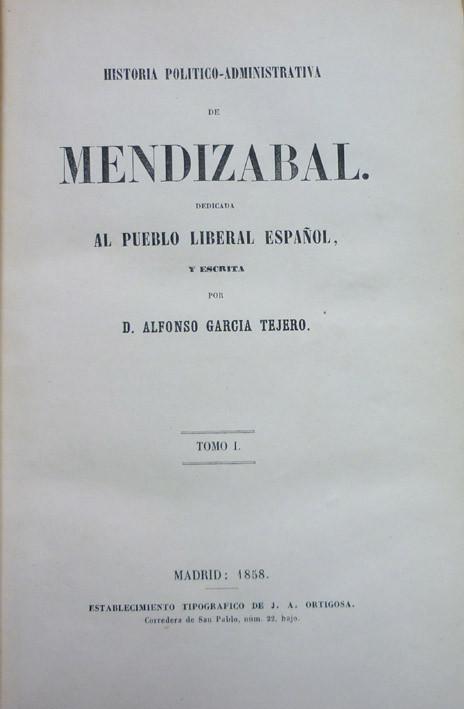 Garcia Tejero. History of Mendizabal