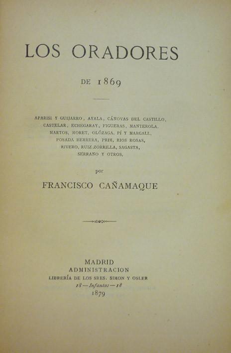 Cañamaque. Los oradores de 1869