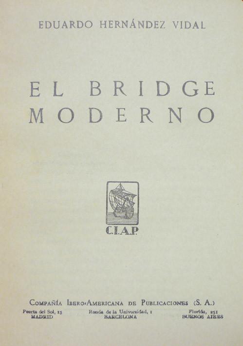 Hernández Vidal. El bridge moderno