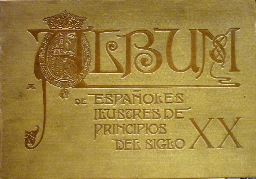 Álbum de españoles ilustres del S. XX