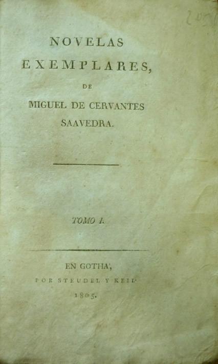 Cervantes. Exemplary novels. Volume I