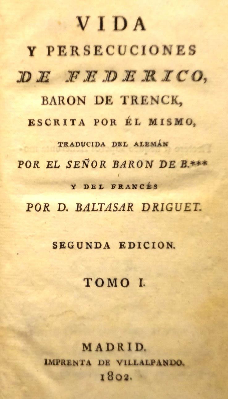 Vida y persecuciones de Federico Baron de Trenck