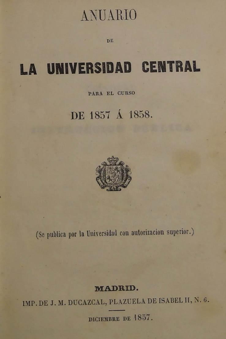 Anuario de la Universidad Central, 1857 á 1858