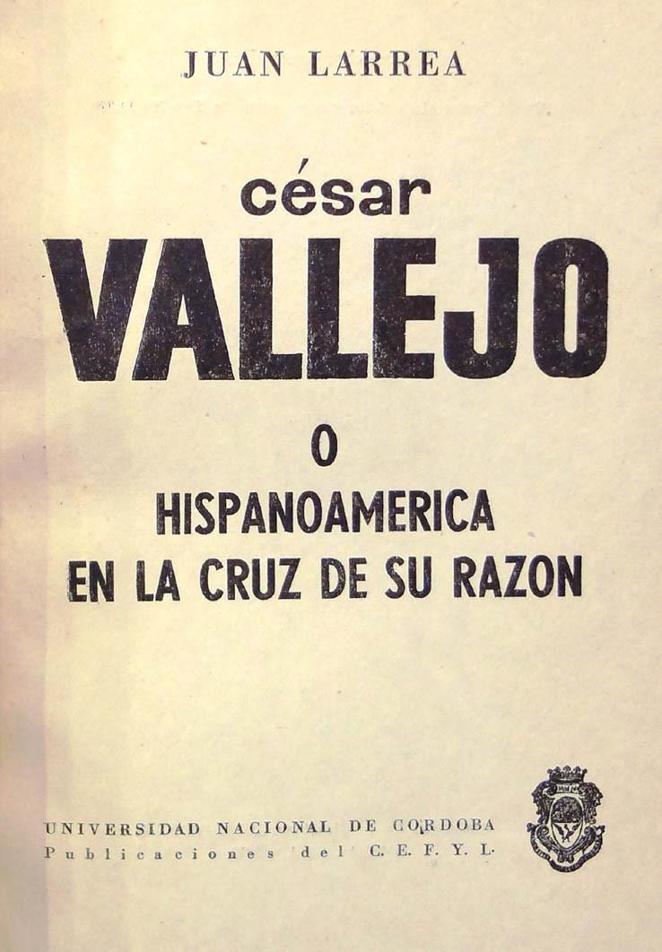 Larrea. César Vallejo