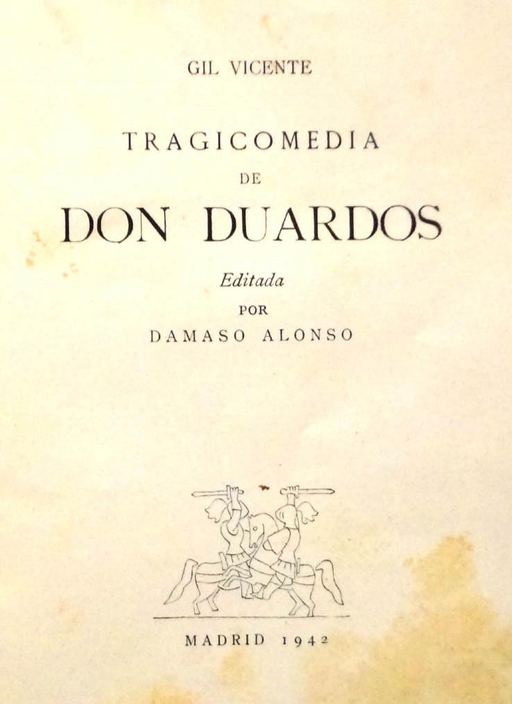 Vicente. Tragicomedia de Don Duardos
