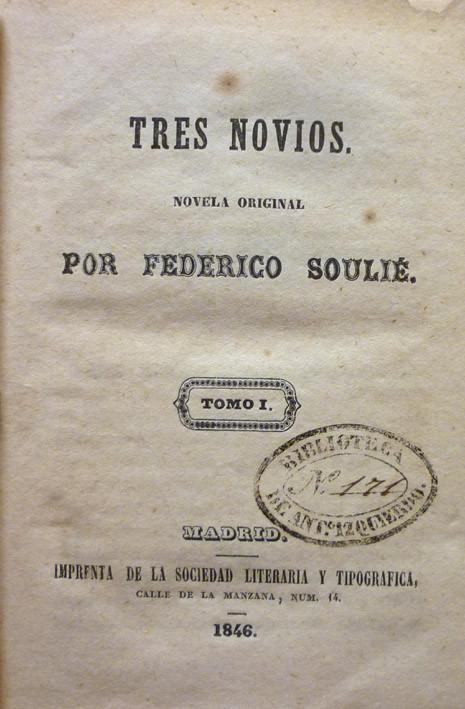 Soulié. Tres novios, novela original