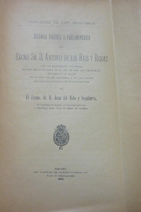 Historia política del Sr. D. Antonio de los Ríos