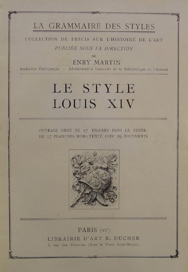 Henry Martin. La grammaire des styles. 2 vols.