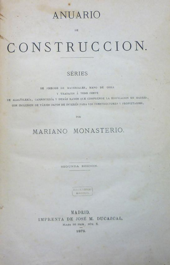 Monasterio. Anuario de construcción