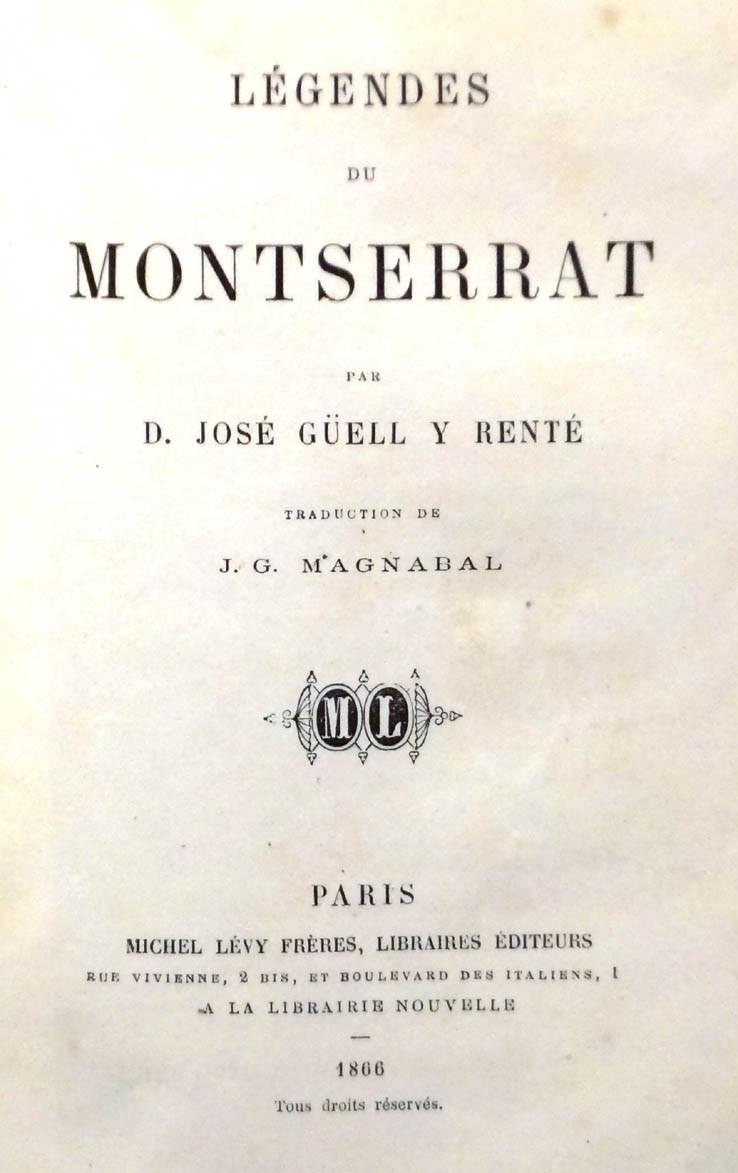 Guell. Legend du Montserrat