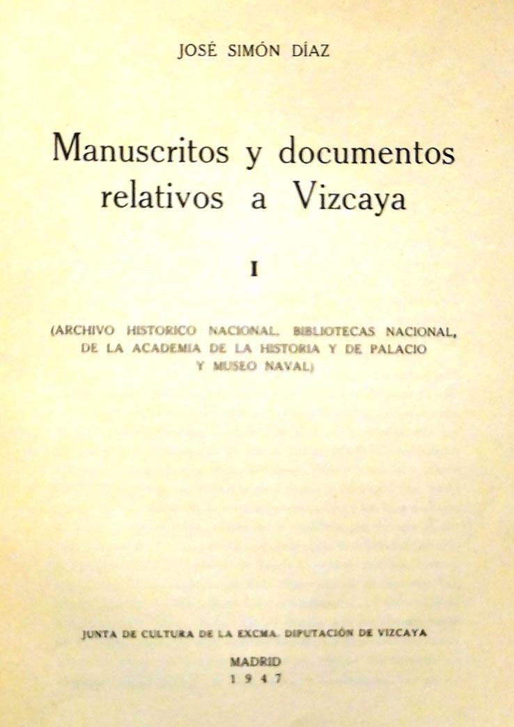 Simón Díaz. Manuscritos y documentos Vizcaya