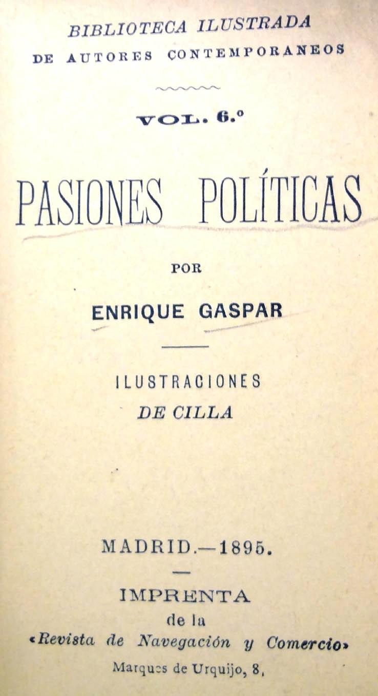 Gaspar. Pasiones políticas