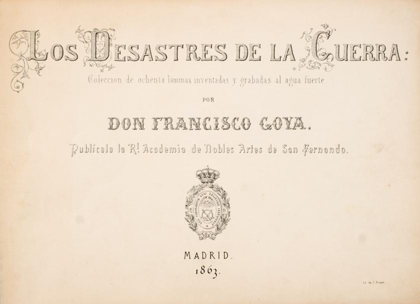 Goya. Los desastres de la guerra