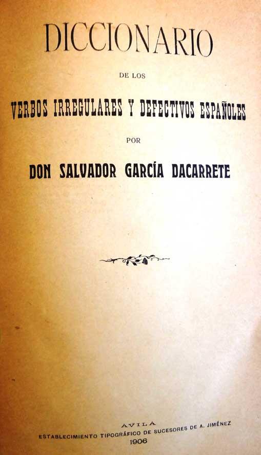 Garcia Dacarrete. Dictionary of verbs