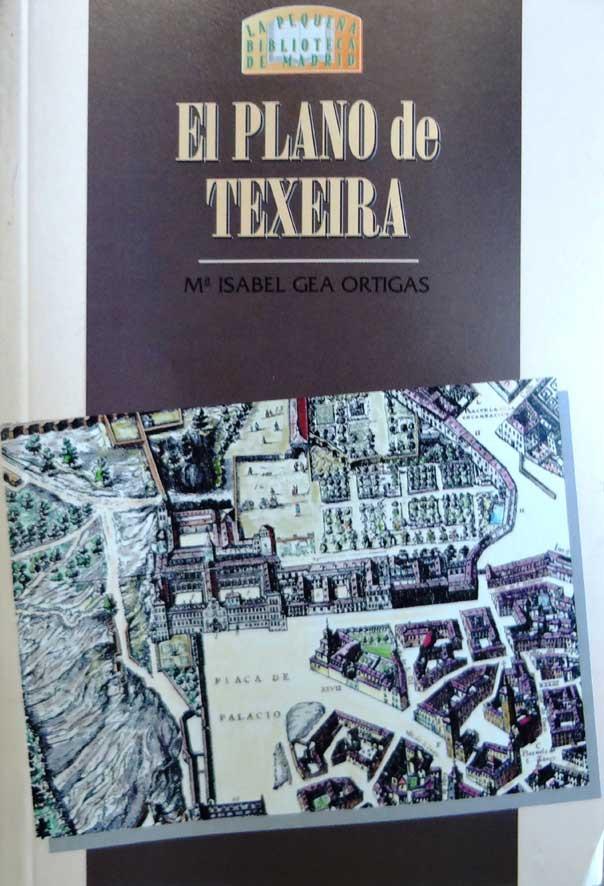 Gea Ortigas. El plano de Teixeira