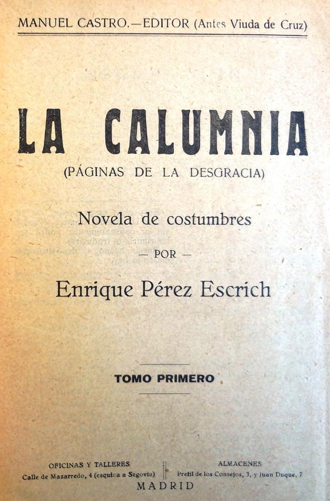 Pérez Estelrich. La Calumnia