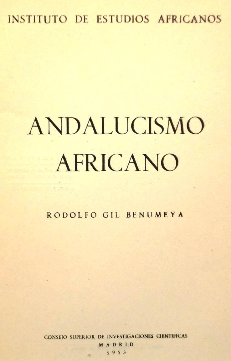 Gil Benumeya. Andalucismo Africano